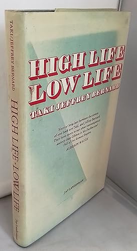 Bild des Verkufers fr High Life Low Life. Introduction by Richard West. Edited by Cosmo Landesman. zum Verkauf von Addyman Books