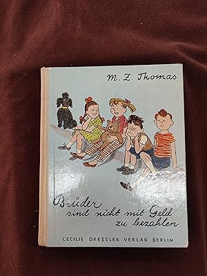Brüder sind nicht mit Geld zu bezahlen