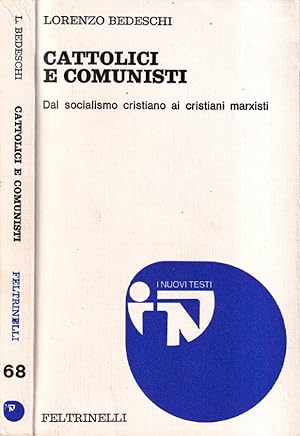 Bild des Verkufers fr Cattolici e comunisti Dal socialismo cristiano ai cristiani marxisti zum Verkauf von Biblioteca di Babele