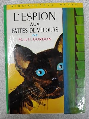 Seller image for L'Espion aux pattes de velours for sale by Dmons et Merveilles