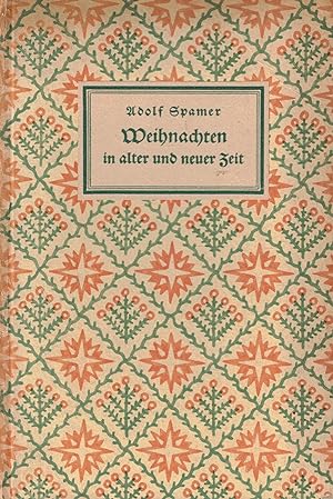 Image du vendeur pour Weihnachten in alter und neuer Zeit. (Mit 33 Abbildungen). mis en vente par Paderbuch e.Kfm. Inh. Ralf R. Eichmann