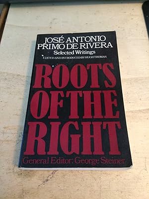 Seller image for Selected Writings (Roots of the Right) for sale by Dreadnought Books