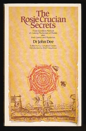 Seller image for The Rosie Crucian Secrets : Their Excellent Method of making Medicines of Metals also their Lawes and Mysteries for sale by Gates Past Books Inc.