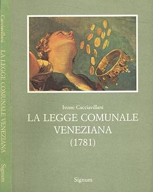 Bild des Verkufers fr La legge comunale veneziana 1781 zum Verkauf von Biblioteca di Babele