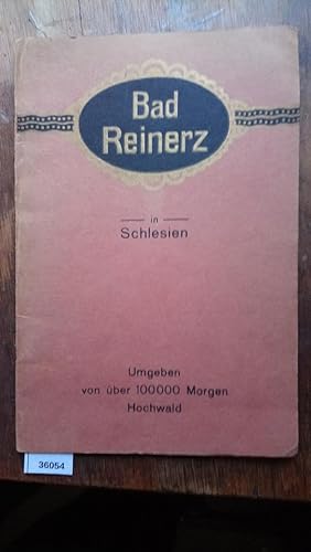 Image du vendeur pour Bad Reinerz in Schlesien Umgeben von ber 100000 Morgen Hochwald mis en vente par Windau Antiquariat