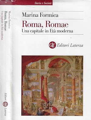 Bild des Verkufers fr Roma, Romae Una capitale in Et moderna zum Verkauf von Biblioteca di Babele