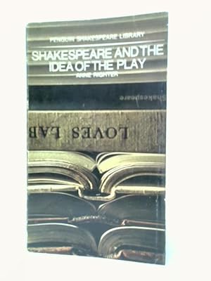 Immagine del venditore per Shakespeare and the Idea of the Play venduto da World of Rare Books