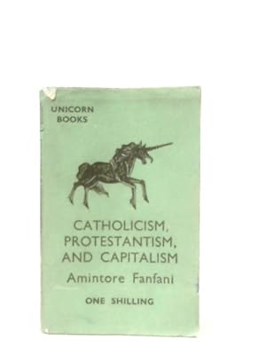 Bild des Verkufers fr Catholicism, Protstantism and Capitalism zum Verkauf von World of Rare Books