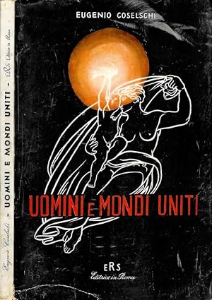 Imagen del vendedor de Uomini e mondi uniti a la venta por Biblioteca di Babele