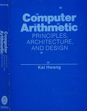 Seller image for Computer arithmetic: principles, architecture and design for sale by Biblioteca di Babele