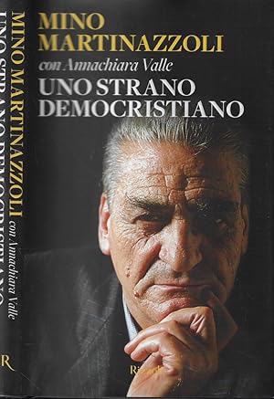 Image du vendeur pour Uno strano democristiano mis en vente par Biblioteca di Babele