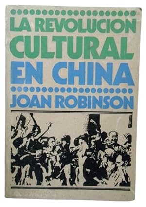 La Revolucion Cultural En China