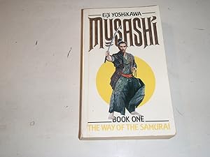 Seller image for Musashi: The Way of the Samurai (v. 1) for sale by Westgate Bookshop