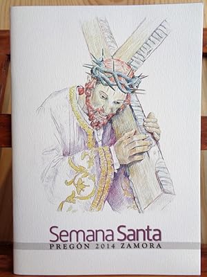 Imagen del vendedor de PREGN DE LA SEMANA SANTA 2014 ZAMORA. a la venta por LIBRERA ROBESPIERRE