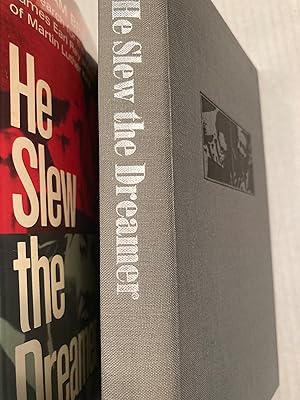 He Slew the Dreamer: My Search for the Truth About James Earl Ray and the Murder of Martin Luther...