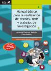 Seller image for Manual bsico para la realizacin de tesinas, tesis y trabajos de investigacin for sale by Agapea Libros