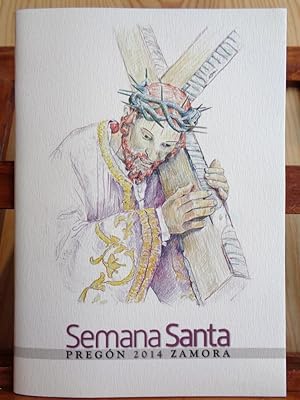 Imagen del vendedor de PREGN DE LA SEMANA SANTA 2014 ZAMORA. a la venta por LIBRERA ROBESPIERRE