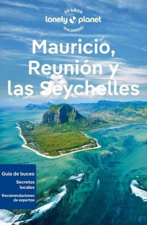 MAURICIO, REUNIÓN Y SEYCHELLES