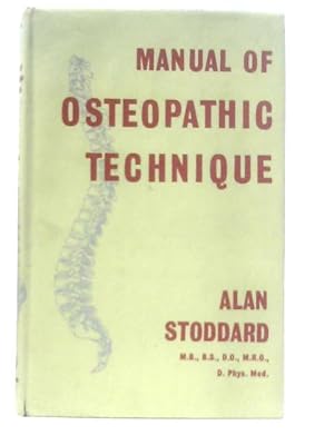 Bild des Verkufers fr Manual of Osteopathic Technique zum Verkauf von World of Rare Books