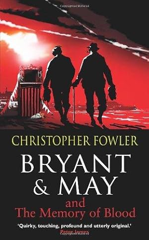 Seller image for Bryant & May and the Memory of Blood for sale by WeBuyBooks