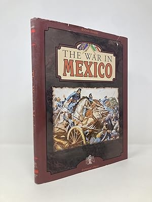 Bild des Verkufers fr War in Mexico zum Verkauf von Southampton Books