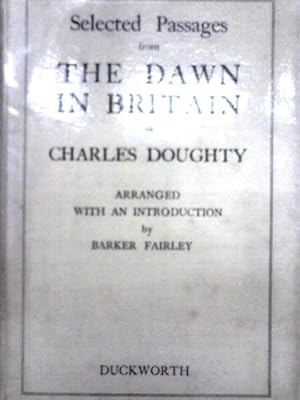Bild des Verkufers fr Selected Passages From The Dawn in Britain zum Verkauf von World of Rare Books