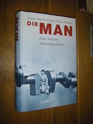 Bild des Verkufers fr DIe MAN. Eine deutsche Industriegeschichte zum Verkauf von Versandantiquariat Rainer Kocherscheidt