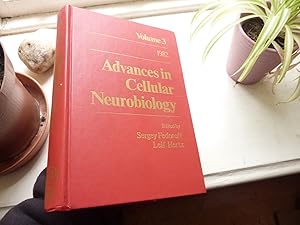 Seller image for Advances in Cellular Neurobiology. Volume 3. for sale by Benson's Antiquarian Books