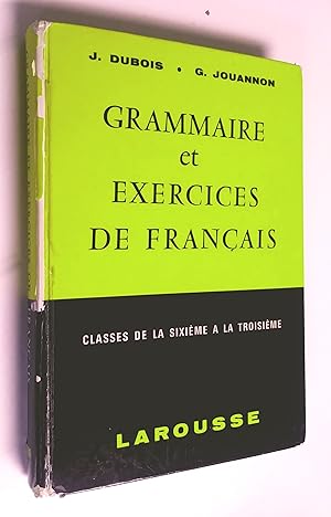 Grammaire et exercices de français - Classes de la sixième à la troisième