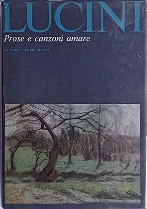 Seller image for Prose e canzoni amare. for sale by Libreria Antiquaria Palatina