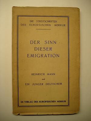 Bild des Verkufers fr Der Sinn dieser Emigration. zum Verkauf von Mller & Grff e.K.