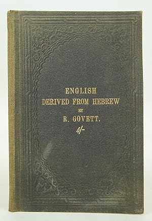Immagine del venditore per English Derived from Hebrew; with Glances at Greek and Latin (First Edition) venduto da Shelley and Son Books (IOBA)