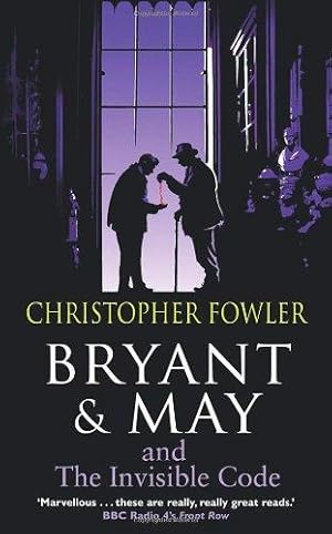 Seller image for Bryant & May and the Invisible Code: (Bryant & May Book 10) for sale by WeBuyBooks