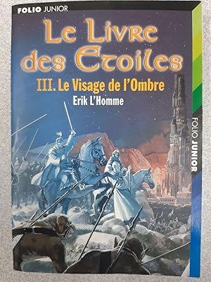 Bild des Verkufers fr Le Livre des toiles (Tome 3-Le Visage de l'Ombre) zum Verkauf von Dmons et Merveilles