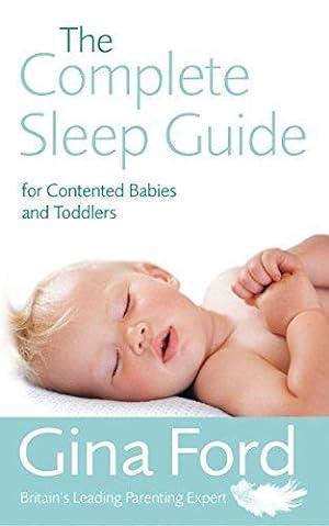 Seller image for The Complete Sleep Guide For Contented Babies and Toddlers for sale by WeBuyBooks