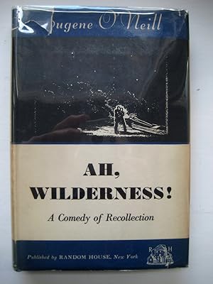 Bild des Verkufers fr Ah, Wilderness!. (A Comedy of Recollection). zum Verkauf von Mller & Grff e.K.