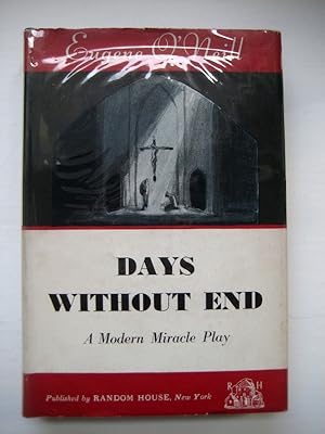 Bild des Verkufers fr Days Without End. (A Modern Miracle Play). zum Verkauf von Mller & Grff e.K.