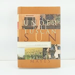 Immagine del venditore per Under the Tuscan Sun: At Home in Italy venduto da Cat On The Shelf