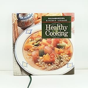 Seller image for Healthy Cooking (Williams Sonoma Kitchen Library) for sale by Cat On The Shelf