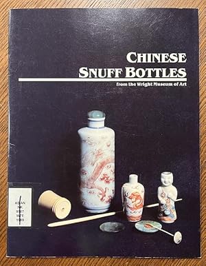 Seller image for Chinese Snuff Bottles: from the Wright Museum of Art, Beloit College for sale by Birmingham Museum of Art