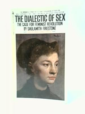 Image du vendeur pour The Dialectic of Sex mis en vente par World of Rare Books