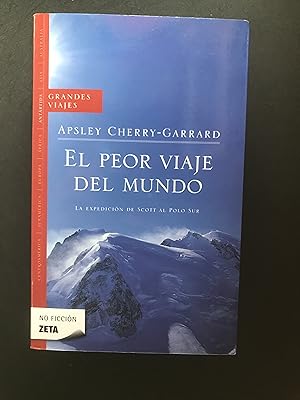 Image du vendeur pour El peor viaje del mundo mis en vente par Vrtigo Libros