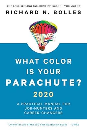 Immagine del venditore per What Color Is Your Parachute? 2020: A Practical Manual for Job-Hunters and Career-Changers venduto da WeBuyBooks