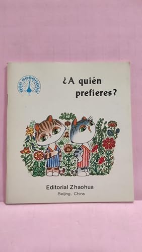 Seller image for A QUIN PREFIERES? for sale by ABACO LIBROS USADOS
