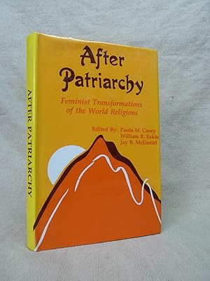 Bild des Verkufers fr AFTER PATRIARCHY: FEMINIST TRANSFORMATIONS OF THE WORLD RELIGIONS (FAITH MEETS FAITH) zum Verkauf von Gage Postal Books