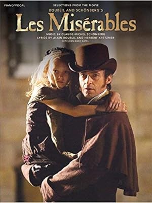 Bild des Verkufers fr Alain Boublil/Claude-Michel Schnberg: Les Miserables (Selections From The Movie). Sheet Music for Piano, Vocal & Guitar zum Verkauf von WeBuyBooks