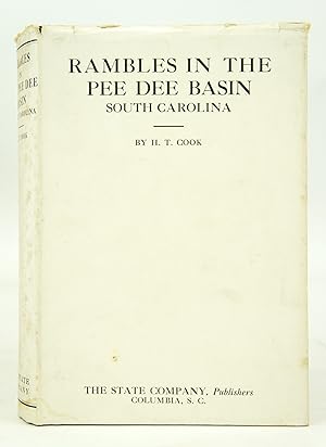 Rambles in the Pee Dee Basin South Carolina (Volume 1)