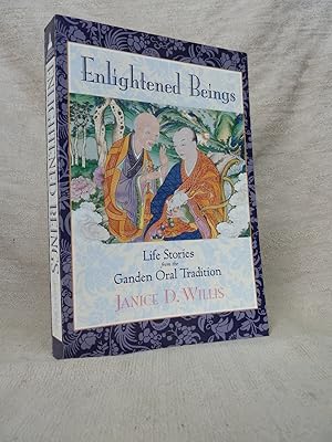 Seller image for ENLIGHTENED BEINGS: LIFE STORIES FROM THE GANDEN ORAL TRADITION. for sale by Gage Postal Books
