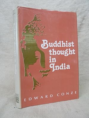 Seller image for BUDDHIST THOUGHT IN INDIA: THREE PHASES OF BUDDHIST PHILOSOPHY. for sale by Gage Postal Books