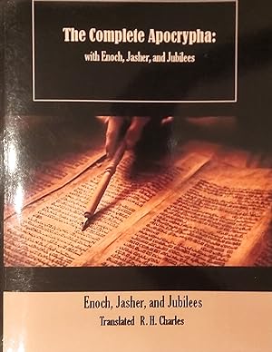 Bild des Verkufers fr The Complete Apocrypha: with Enoch, Jasher, and Jubilees zum Verkauf von Mister-Seekers Bookstore